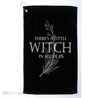 There Is A Little Witch In All Of Us Golf Towel thumb 0