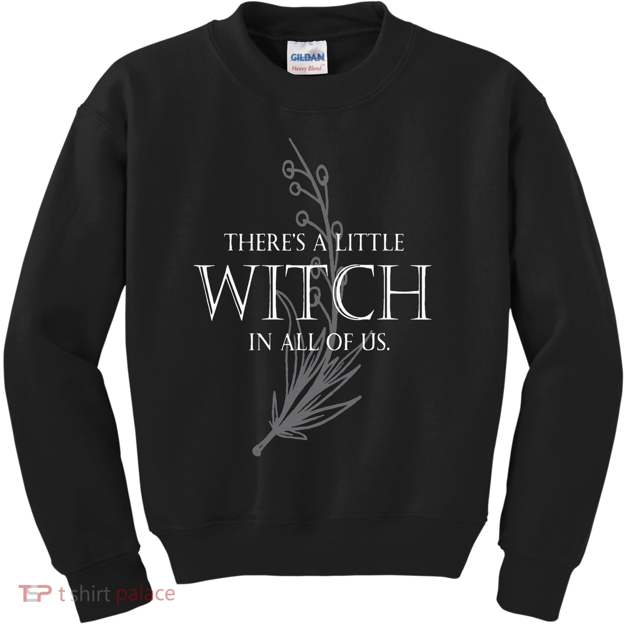 There Is A Little Witch In All Of Us Kids Sweatshirt