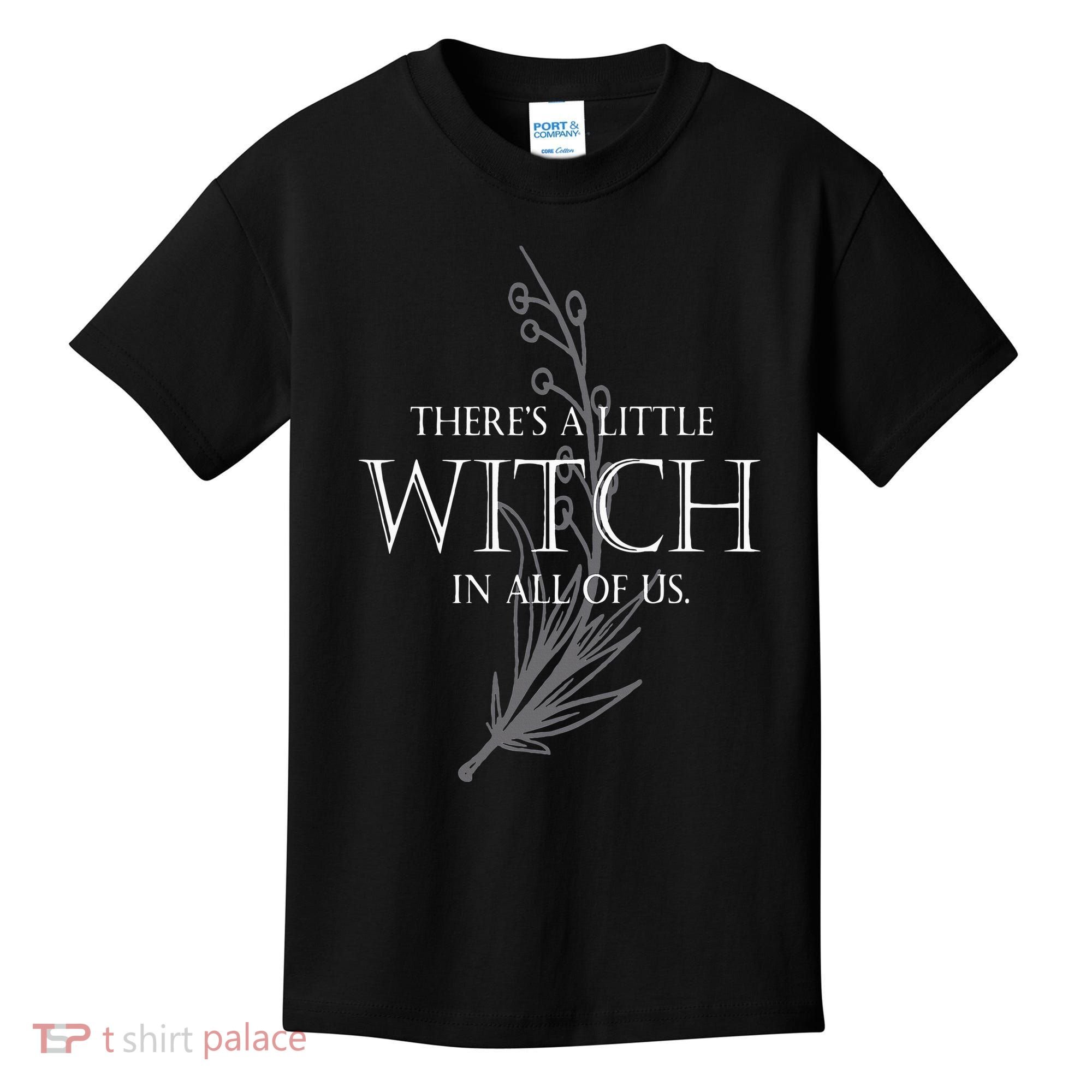 There Is A Little Witch In All Of Us Kids T-Shirt