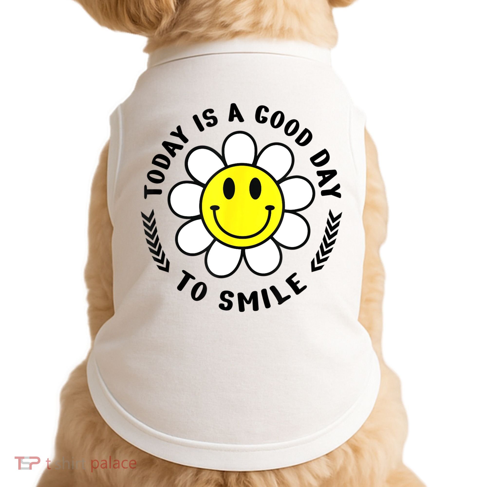 Today Is A Good Day To Smile Yellow Smiley Face Doggie Tank