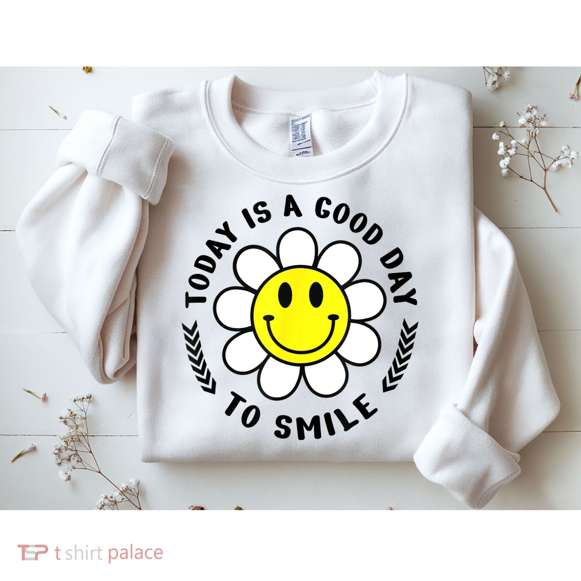 Today Is A Good Day To Smile Yellow Smiley Face Sweatshirt