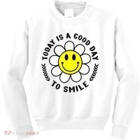 Today Is A Good Day To Smile Yellow Smiley Face Kids Sweatshirt thumb 0