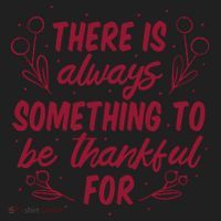 There Is Always Something To Be Thankful For Women's Sweatshirt thumb 2