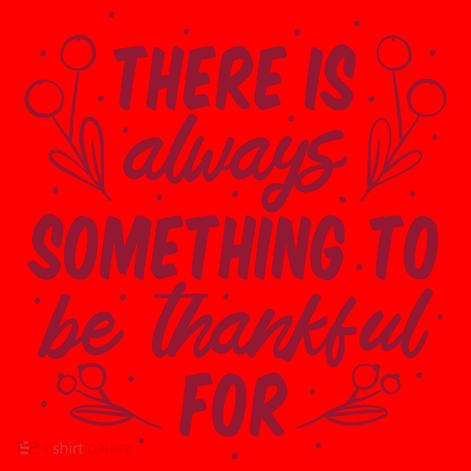 There Is Always Something To Be Thankful For Santa Hat
