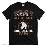 There Is A Girl She Stole My Heart She Call Me Papa T-Shirt thumb 0