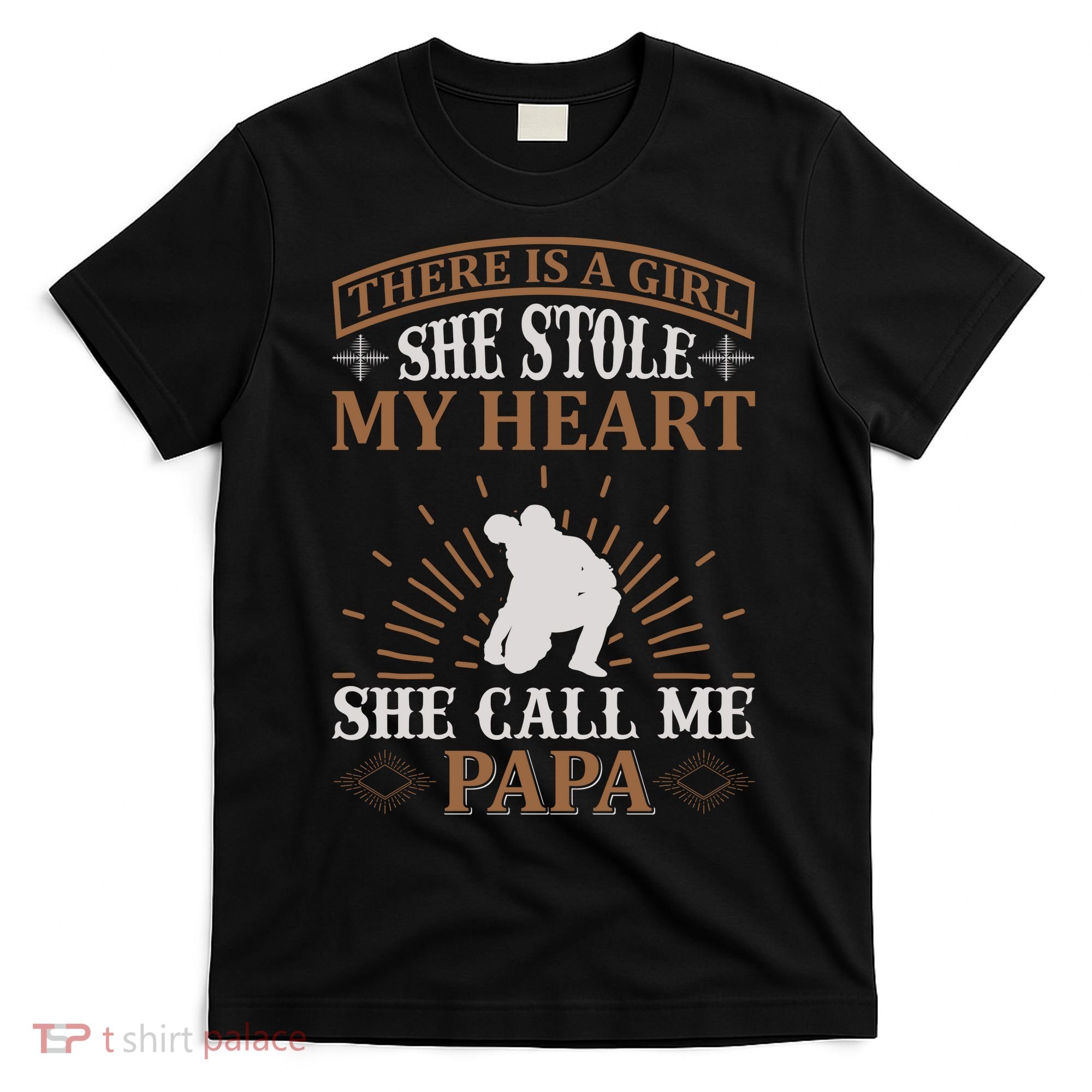 There Is A Girl She Stole My Heart She Call Me Papa T-Shirt