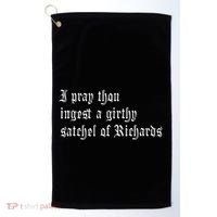 Thou Ingest A Satchel Of Richards Funny Medieval Meme Quote Golf Towel thumb 0