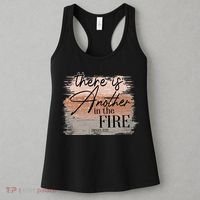 There Is Another In The Fire Daniel 3 25 Christian Jesus Women's Tank Top thumb 3