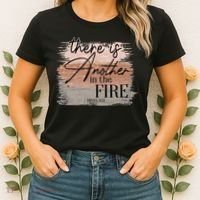 There Is Another In The Fire Daniel 3 25 Christian Jesus Women's T-Shirt thumb 2