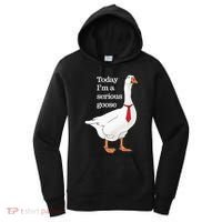 Today I Am A Serious Goose Funny Oddly Specific Dank Meme Women's Hoodie thumb 0