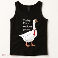 Today I Am A Serious Goose Funny Oddly Specific Dank Meme Tank Top thumb 2
