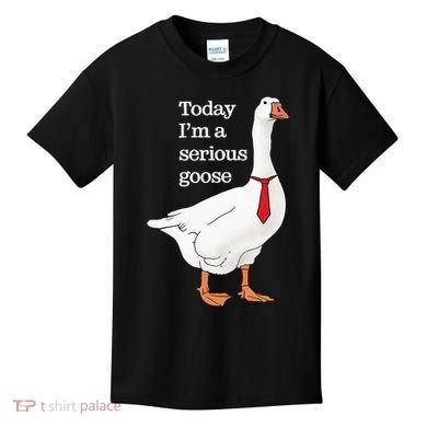 Today I Am A Serious Goose Funny Oddly Specific Dank Meme Kids T-Shirt