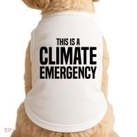 This Is A Climate Emergency Doggie Tank thumb 0