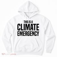 This Is A Climate Emergency Hoodie thumb 0