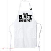 This Is A Climate Emergency Apron thumb 0