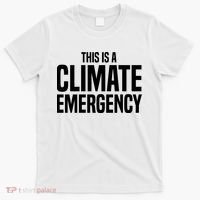 This Is A Climate Emergency T-Shirt thumb 0