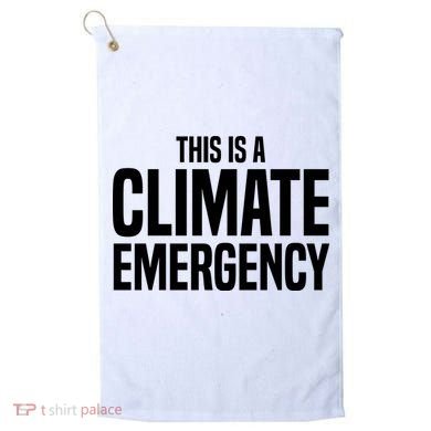 This Is A Climate Emergency Golf Towel