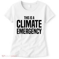 This Is A Climate Emergency Women's T-Shirt thumb 0