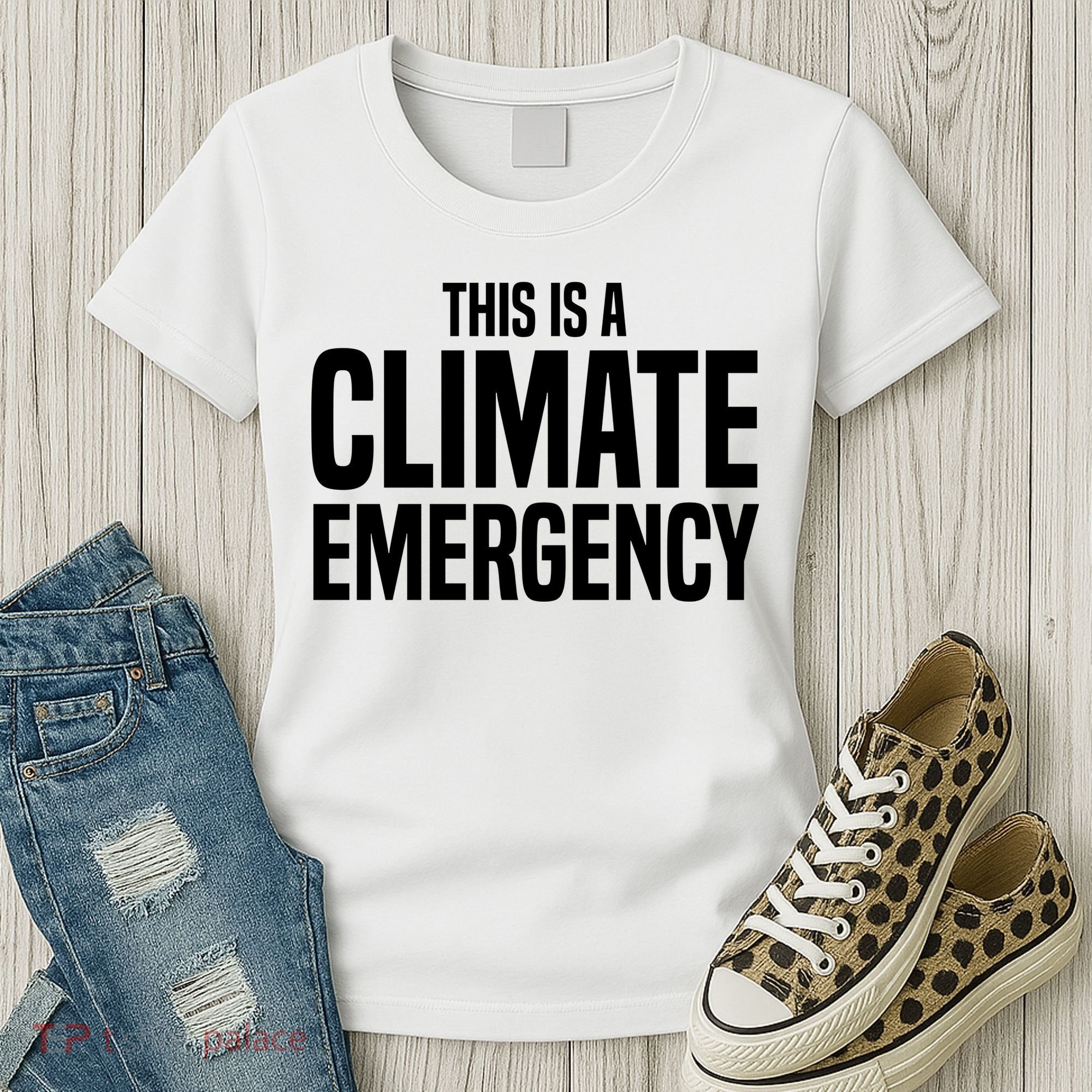 This Is A Climate Emergency Women's T-Shirt