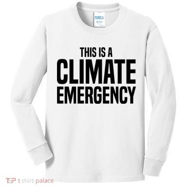This Is A Climate Emergency Kids Long Sleeve Shirt