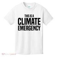 This Is A Climate Emergency Kids T-Shirt thumb 0