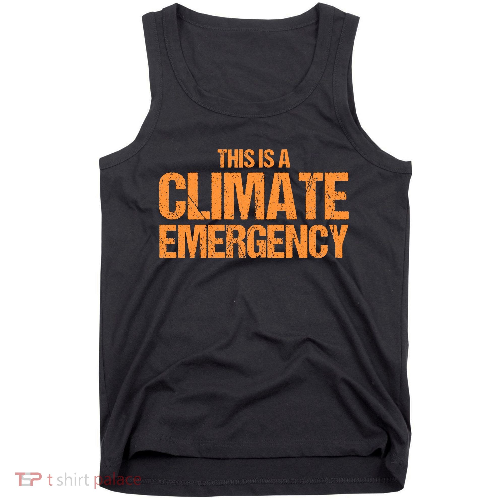 This Is A Climate Emergency Tank Top
