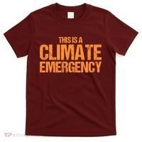 This Is A Climate Emergency T-Shirt thumb 0
