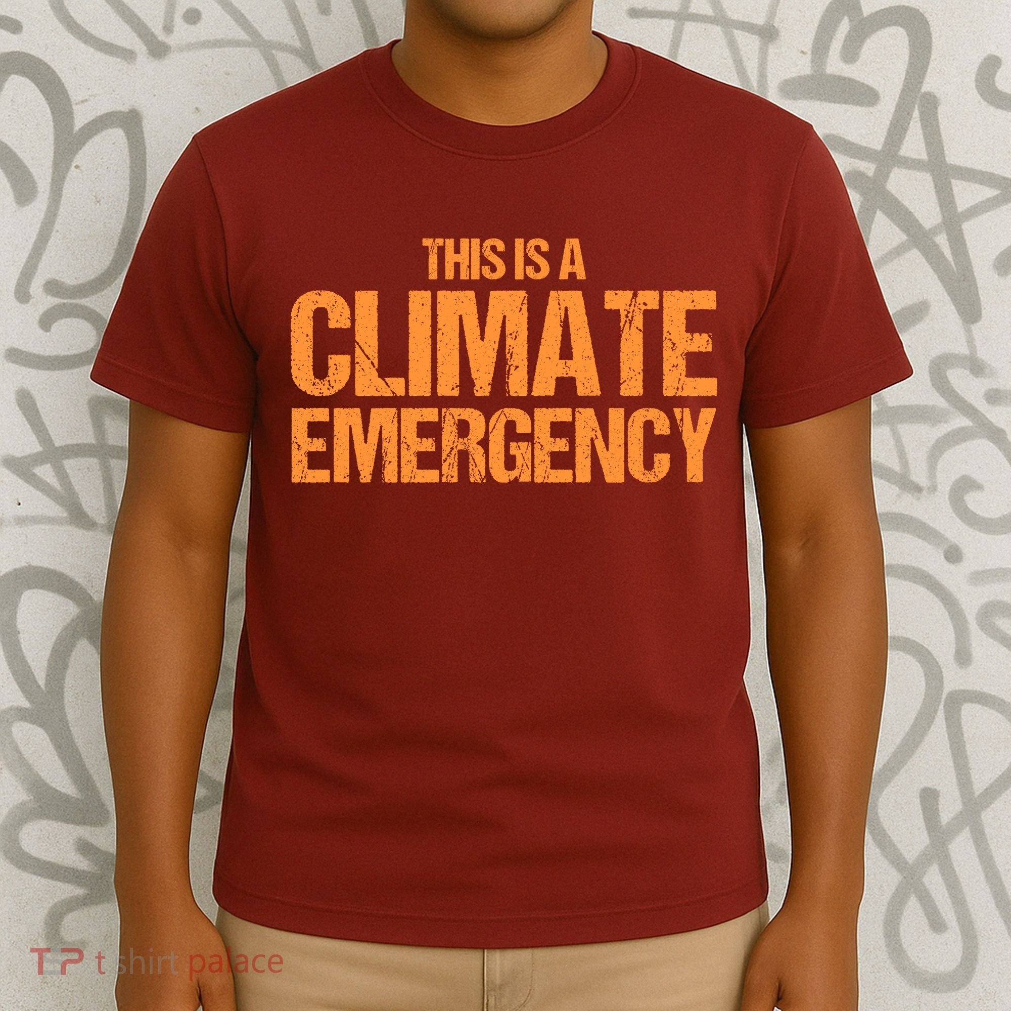 This Is A Climate Emergency T-Shirt
