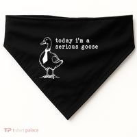 Today IM A Serious Goose USA-Made Doggie Bandana thumb 0