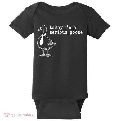 Today IM A Serious Goose Baby Bodysuit