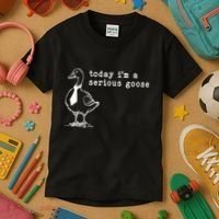 Today IM A Serious Goose Kids T-Shirt thumb 3