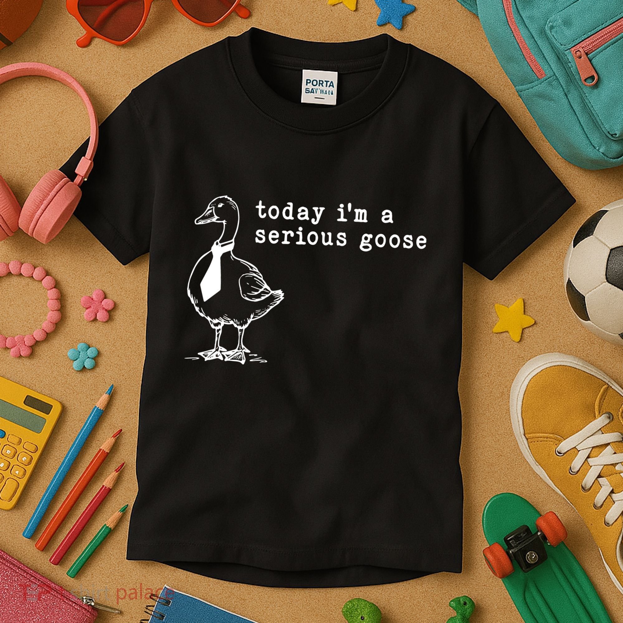 Today IM A Serious Goose Kids T-Shirt