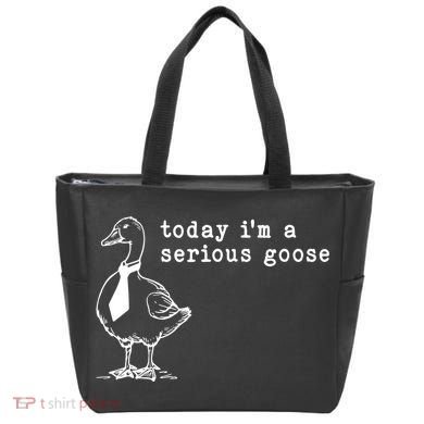 Today IM A Serious Goose Tote Bag