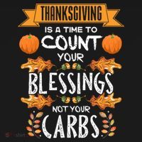 Thanksgiving Is A Time To Count Your Blessings Not Your Carbs Sweatshirt thumb 3