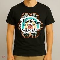Teaching Is A Work Of The Heart T-Shirt thumb 3
