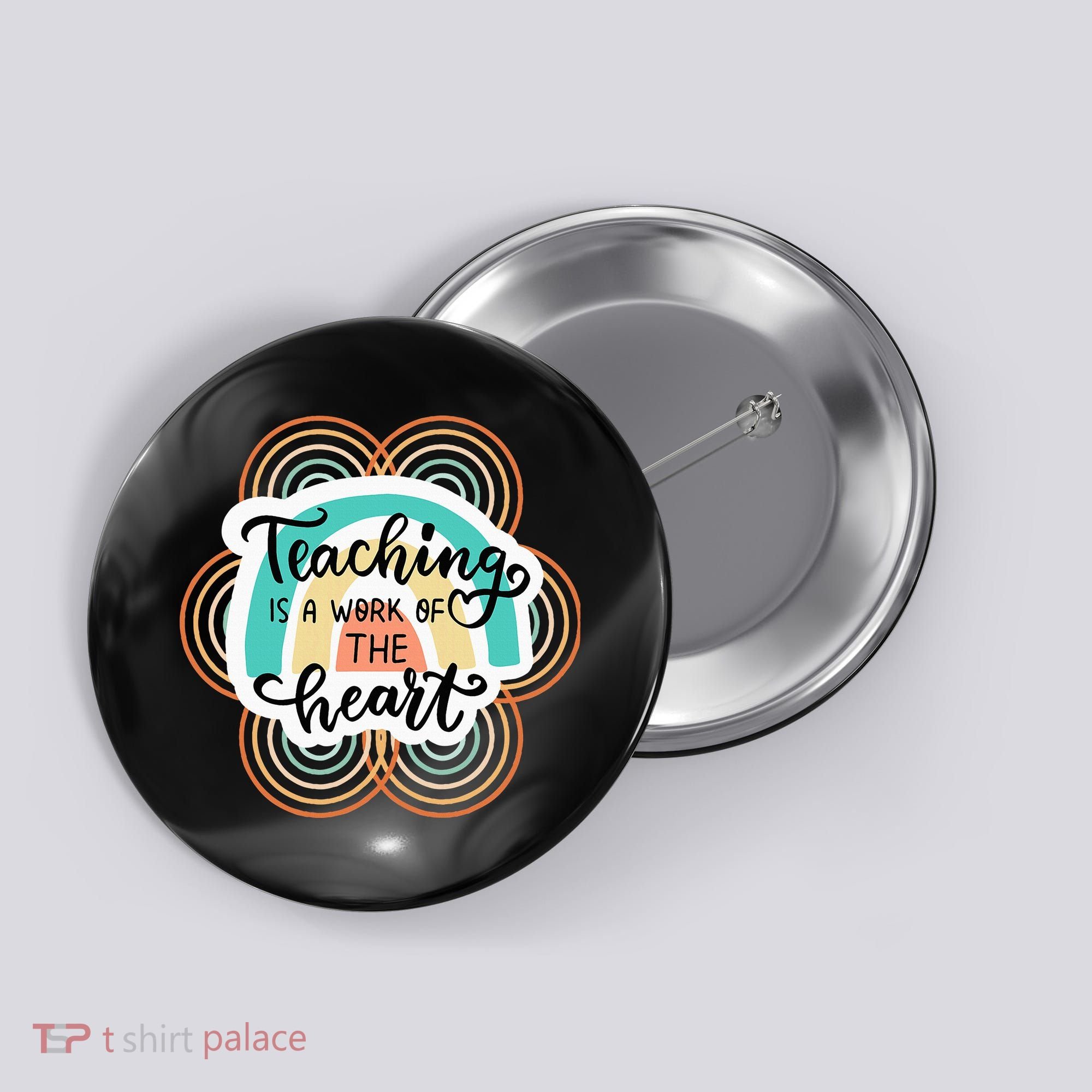 Teaching Is A Work Of The Heart Button