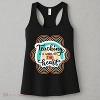 Teaching Is A Work Of The Heart Women's Tank Top thumb 3