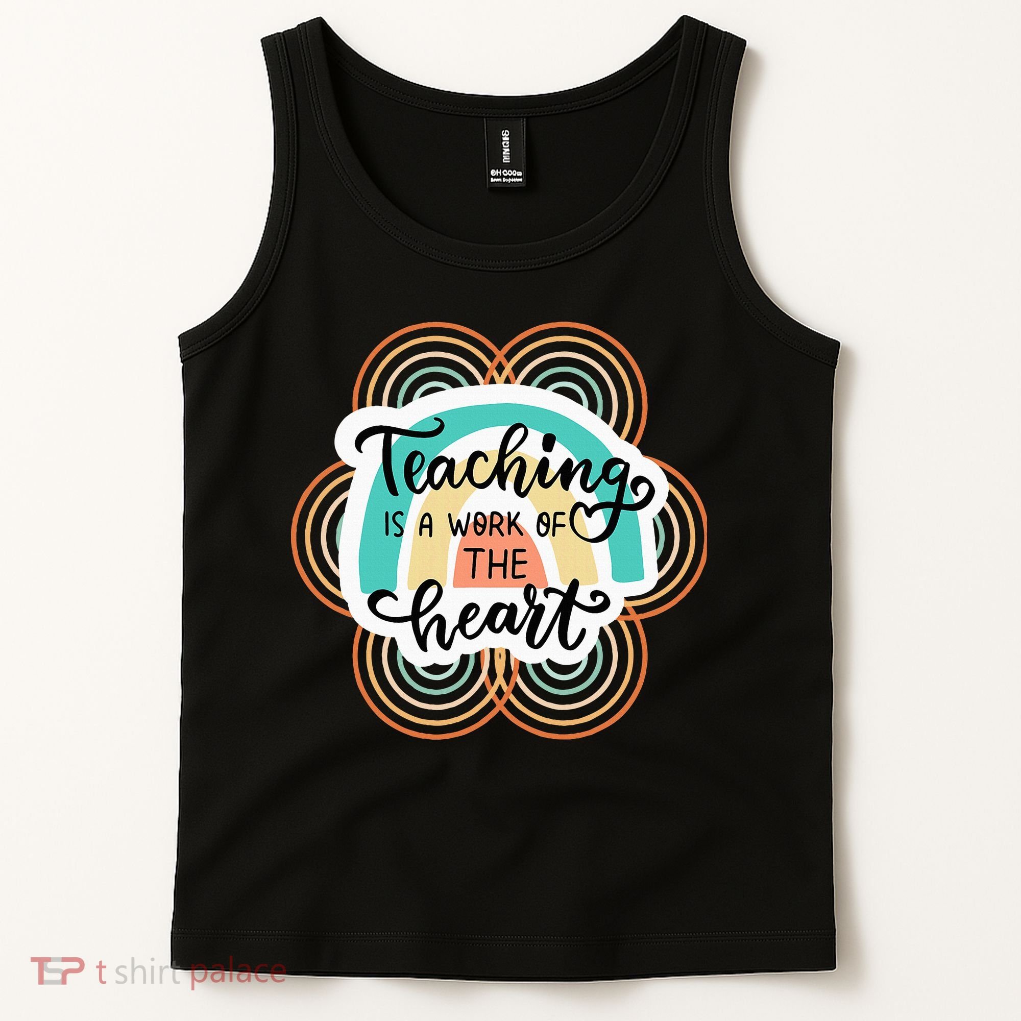 Teaching Is A Work Of The Heart Tank Top