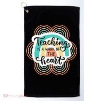 Teaching Is A Work Of The Heart Golf Towel thumb 0