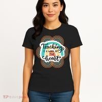 Teaching Is A Work Of The Heart Women's T-Shirt thumb 4