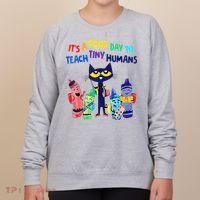 Teacher It's A Good Day To Teach Tiny Humans Women's Sweatshirt thumb 0
