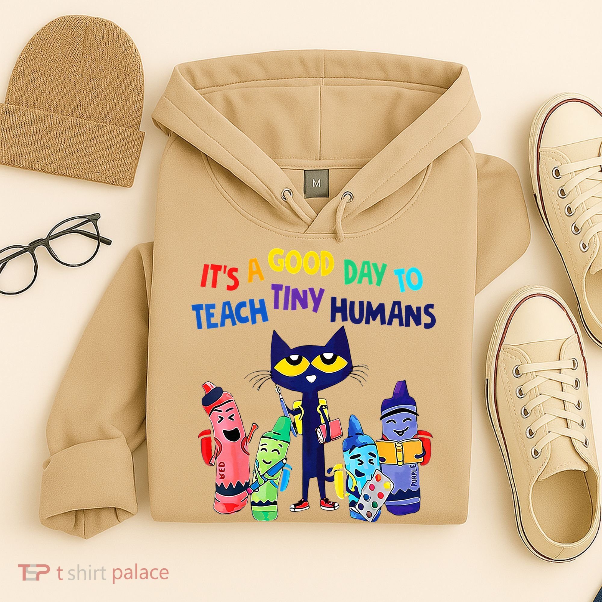 Teacher It's A Good Day To Teach Tiny Humans Hoodie