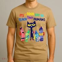 Teacher It's A Good Day To Teach Tiny Humans T-Shirt thumb 3