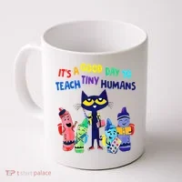 Teacher It's A Good Day To Teach Tiny Humans Coffee Mug thumb 0