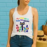 Teacher It's A Good Day To Teach Tiny Humans Women's Tank Top thumb 2