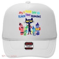 Teacher It's A Good Day To Teach Tiny Humans Hat thumb 0