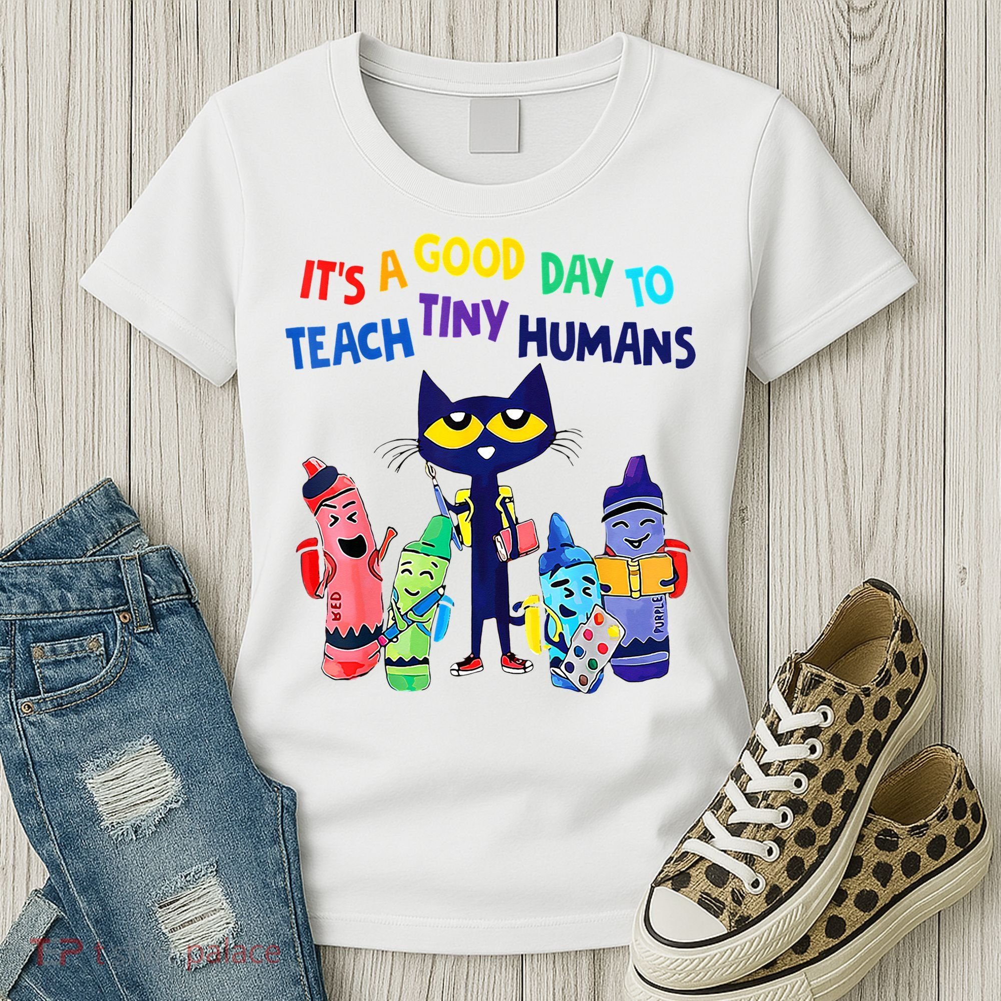 Teacher It's A Good Day To Teach Tiny Humans Women's T-Shirt