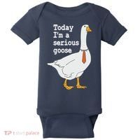 Today Im A Serious Goose Silly Humor Baby Bodysuit thumb 0