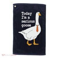 Today Im A Serious Goose Silly Humor Golf Towel thumb 0