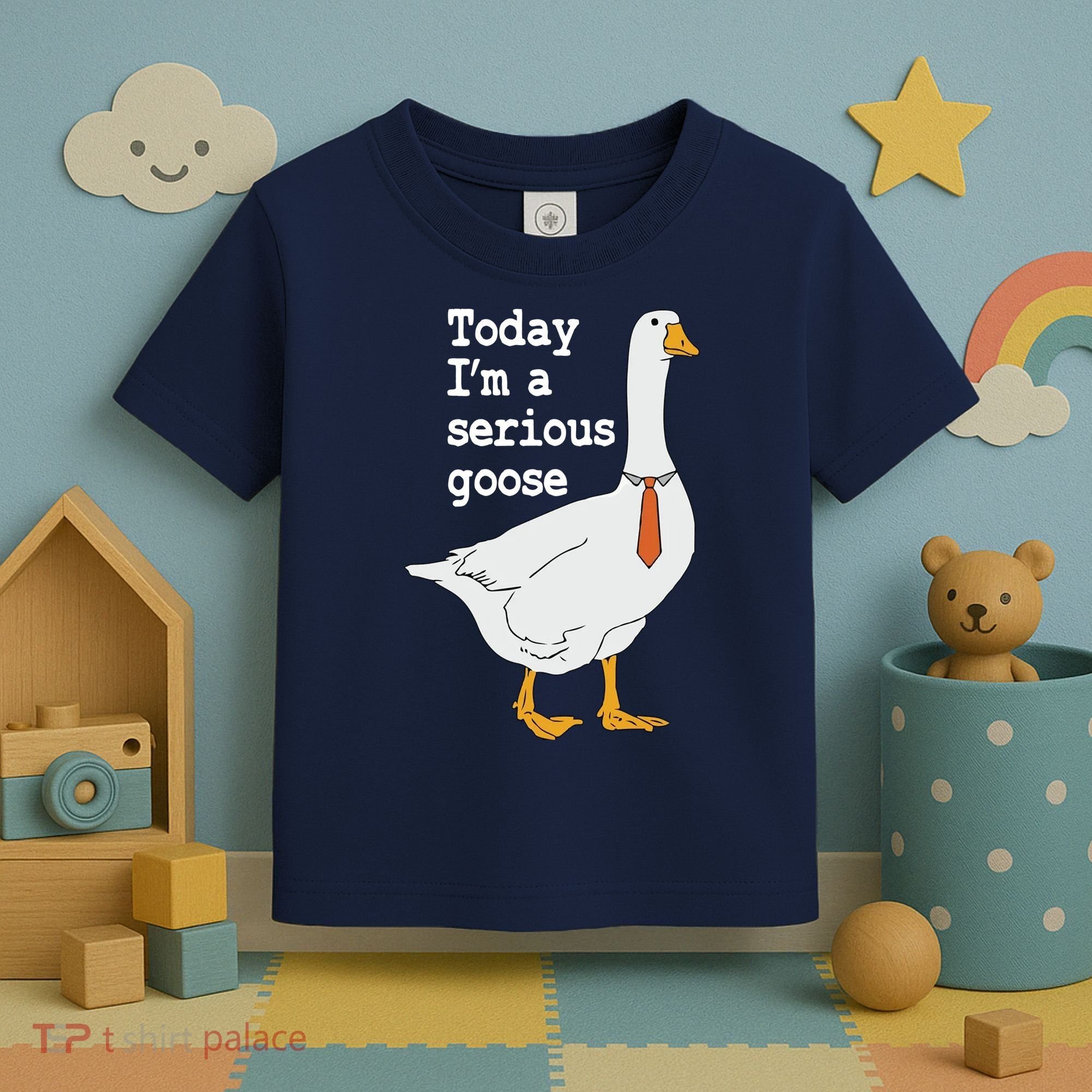 Today Im A Serious Goose Silly Humor Toddler T-Shirt